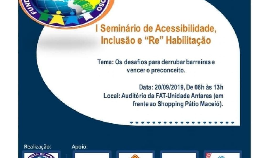 Seminário vai debater desafios e nova modalidade de reabilitação para deficientes visuais em Maceió