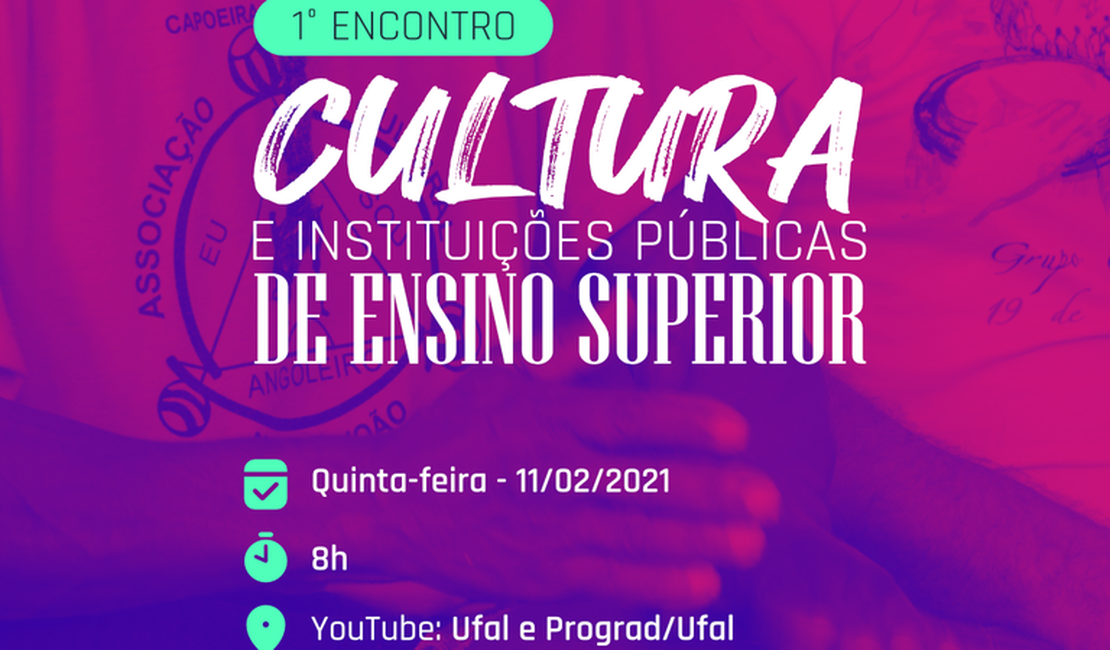 Ufal promove evento para discutir a importância de políticas públicas culturais