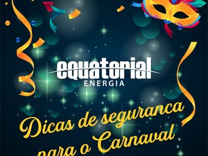Saiba como evitar acidentes no carnaval com as dicas da Equatorial