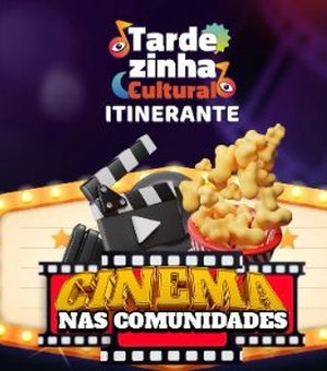Tardezinha Cultural chega à zona rural de Arapiraca com estreia na comunidade Taboquinha