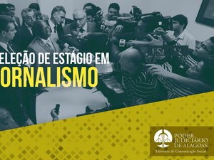 TJAL abre seleção para estágio na área de Jornalismo