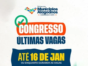 Inscrições para o Congresso dos Municípios encerram nesta sexta-feira (16)