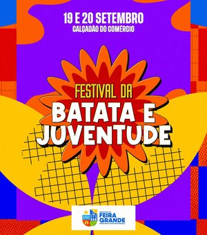 Feira Grande destaca sua identidade com 1º Festival da Batata e Juventude