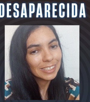 Família procura por mulher desaparecida em Arapiraca