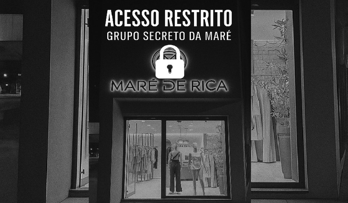 Loja Maré de Rica lança operação secreta com ofertas inéditas nesta sexta; veja como participar