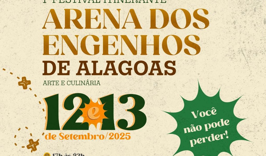 Arena dos Engenhos: Arapiraca recebe festival cultural e nos dias 12 e 13 de setembro