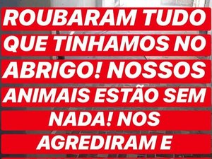 Criminosos invadem abrigo, furtam objetos e agridem voluntárias