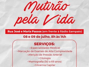 Secretaria de Saúde realiza 2ª edição do Mutirão pela Vida, em Palmeira