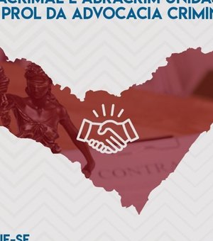 Acrimal e Abracrim querem fortalecer atuação dos advogados criminalistas em Alagoas