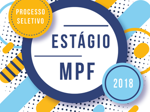 MPF divulga data e locais de provas para estágio em Direito em Maceió e Arapiraca