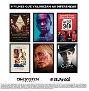 Cinesystem promove festival de filmes que tratará da valorização de diferenças