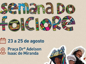 Semana do Folclore de Santana do Ipanema inicia hoje (22)