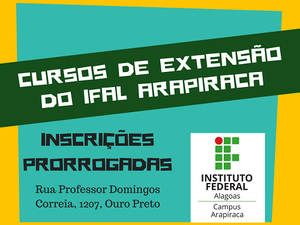 Cursos de Extensão do Ifal Arapiraca: inscrições prorrogadas e abertas para a comunidade