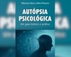 Lançamento de livro aborda técnica inovadora para investigar mortes incertas