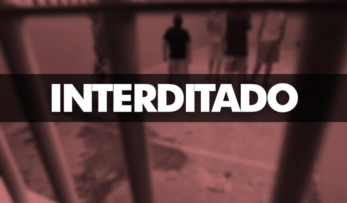 Justiça interdita unidade de internação em Rio Largo