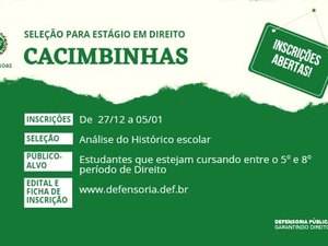 Defensoria Pública promove seleção para estágio em direito em Cacimbinhas