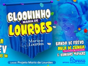 Bloquinho Maria de Lourdes promove carnaval para população idosa em Arapiraca