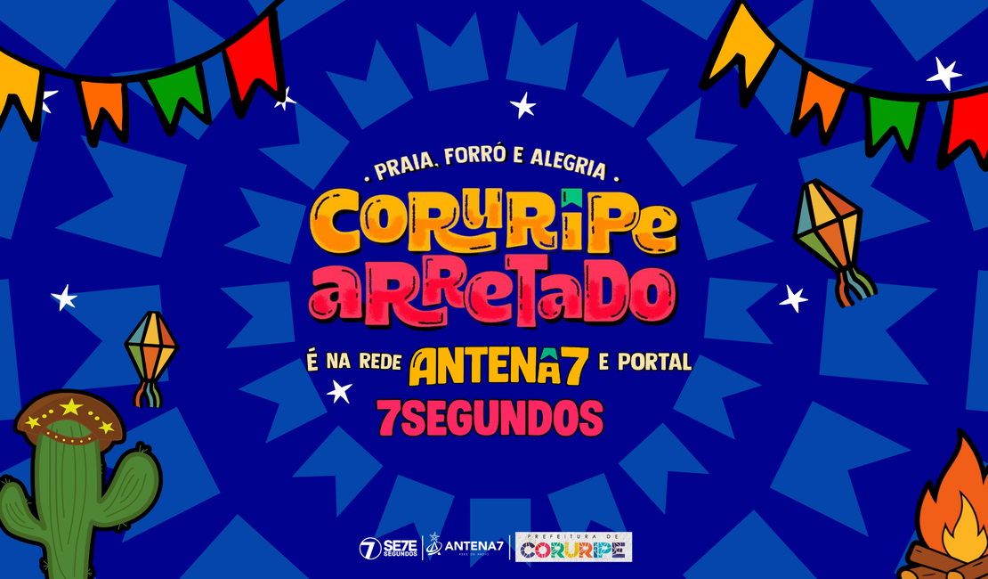 São João de Coruripe será transmitido ao vivo pelo 7Segundos e Antena 7 no YouTube e no rádio