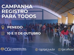 Campanha Registro para Todos começa nesta terça (10) em Penedo