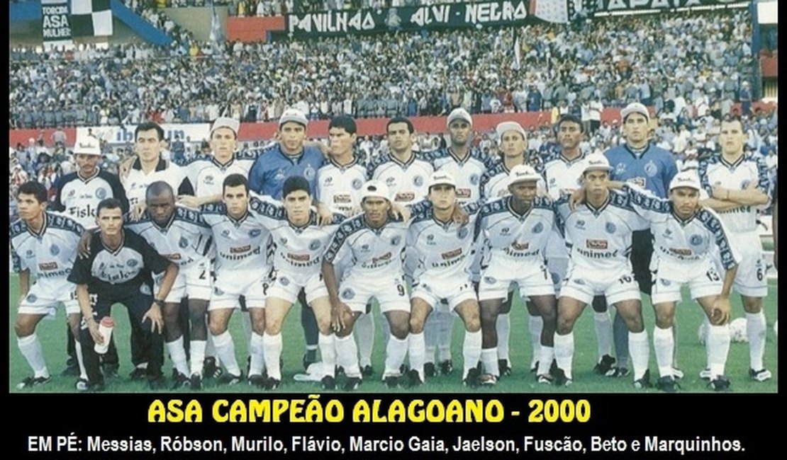Há quinze anos ASA conquistava título alagoano de 2000