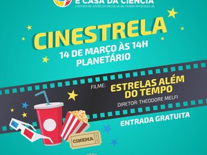 Planetário de Arapiraca promove Cinestrela especial em homenagem às mulheres