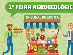 Comissão Ambiental do TJ promove feira agroecológica, nesta quarta (5)