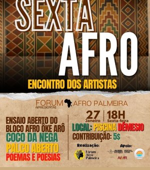 'Sexta Afro' será realizada em Palmeira na próxima sexta (27)