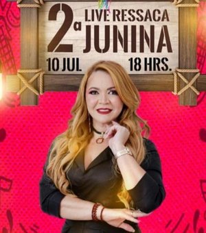 Arapiraquense realiza  2º Live Ressaca Junina  neste sábado (10)