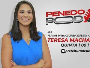 Nova Secretária de Cultura será a entrevistada do PENEDO POD desta quinta