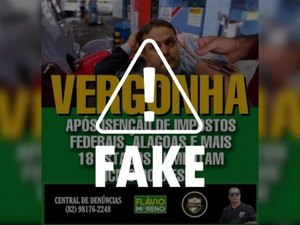 É falso que Alagoas tenha aumentado o ICMS dos combustíveis