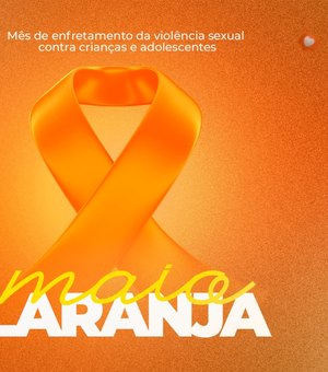 Palmeira realiza campanha para o Dia Nacional de Combate ao Abuso e à Exploração Sexual de Crianças e Adolescentes