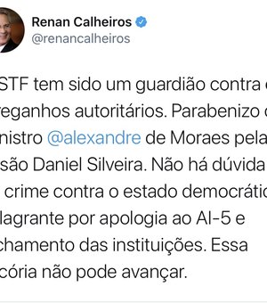 Renan Calheiros parabeniza ministro do STF por prisão de deputado federal bolsonarista