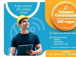 Empresa que atua no ramo de antenas oferta 260 vagas de emprego para diversas cidades de Alagoas