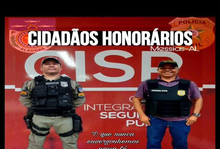 Policiais serão condecorados com o título de cidadão honorário de Messias