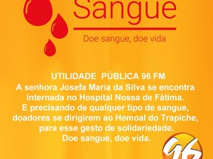 Família pede doação de sangue no Hemoal 