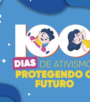 Prefeitura de Arapiraca inicia 100 dias de ativismo em combate a exploração sexual infantojuvenil