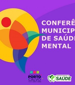 Secretaria de Saúde de Porto Calvo anuncia conferência de saúde mental