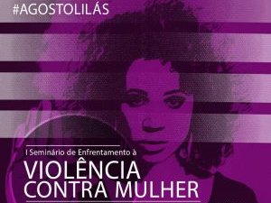Hospital de Santana promove seminário alusivo ao Agosto Lilás
