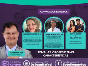 Viroses serão tema do Conexão Saúde desta terça (4)