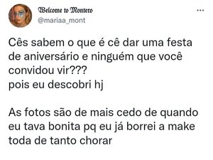 Jovem faz festa e ninguém aparece: 'Chorei, mas refiz a maquiagem'