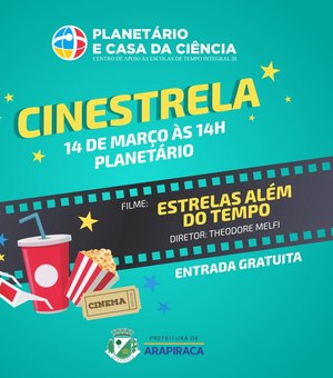 Planetário de Arapiraca promove Cinestrela especial em homenagem às mulheres