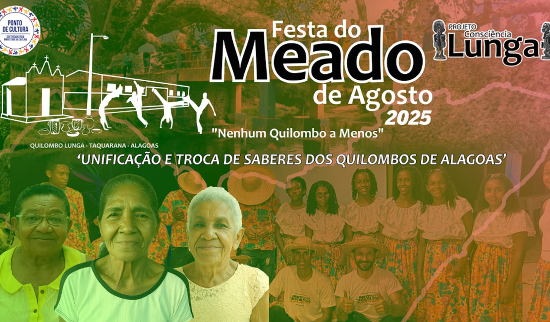 Festa do Meado de Agosto 2025 aborda a Unificação e Troca de Saberes nas Comunidades Quilombolas de AL