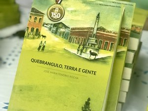 Lançamento de livro e outorga de comenda marcam comemoração dos 150 anos de Quebrangulo