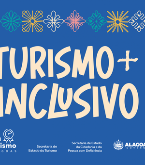 Governo de Alagoas lança curso Turismo+Inclusivo