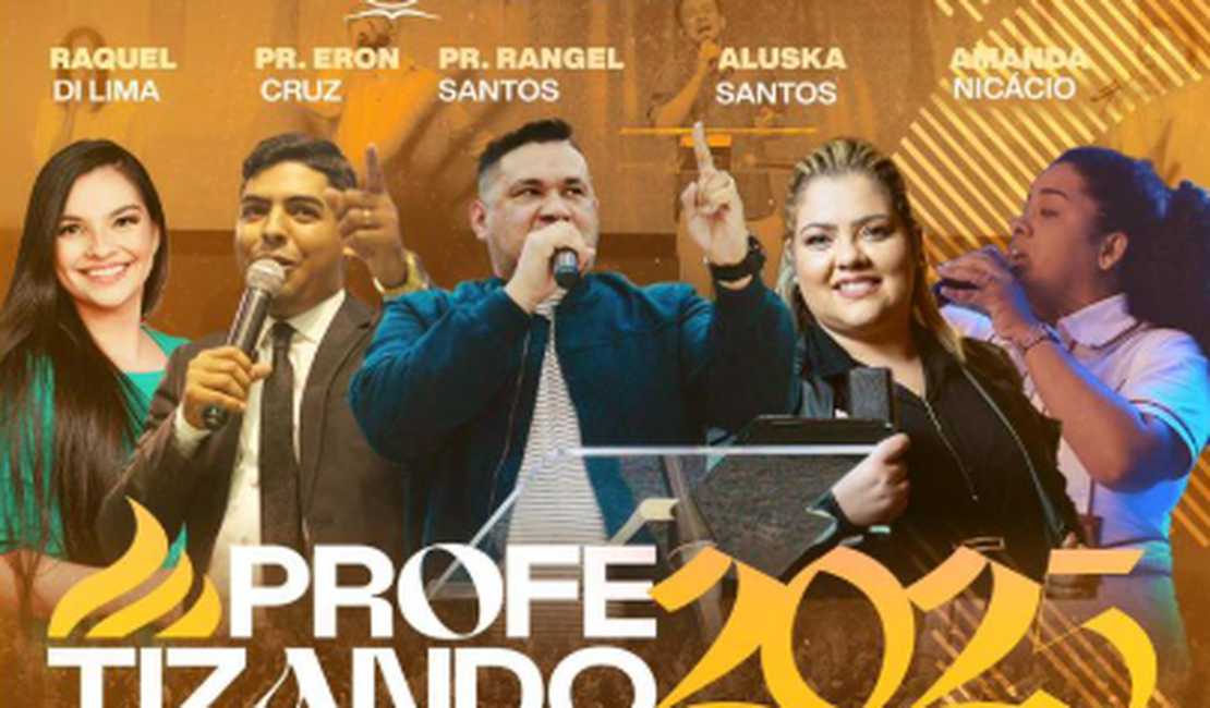 Advec Arapiraca promove conferência 'Profetizando 2025' nos dias 07, 08 e 09 de janeiro