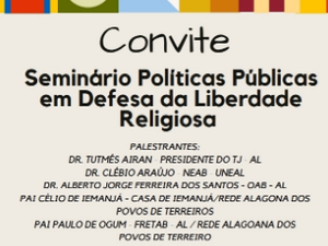 Seminário sobre Política Pública em Defesa da Liberdade Religiosa será realizado nesta segunda (17) 