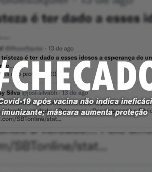 Checado: ter Covid-19 após vacina não indica ineficácia de imunizante