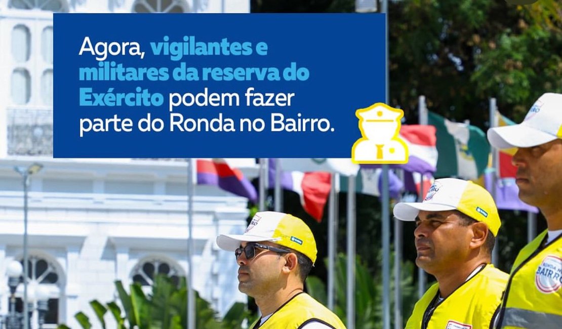 Ronda no Bairro abre seleção para vigilantes e militares da reserva do Exército