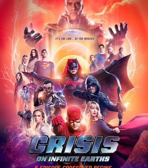 Crise nas Infinitas Terras: Veja o cartaz do crossover de Arrow, The Flash, Supergirl, Batwoman e Legends of Tomorrow