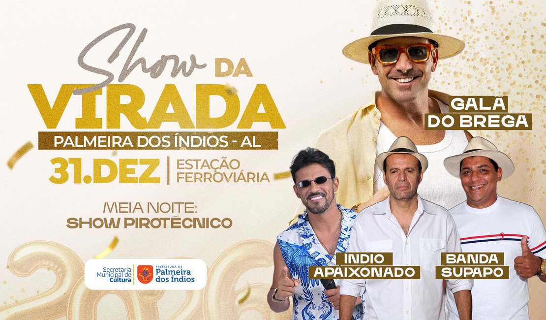 Show da Virada em Palmeira dos Índios promete receber 2026 com muita música e alegria